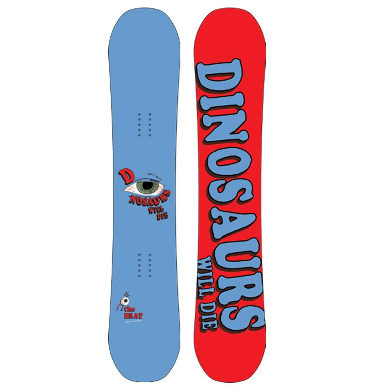 Dinosaurs Will Die Brat Snowboard 2013