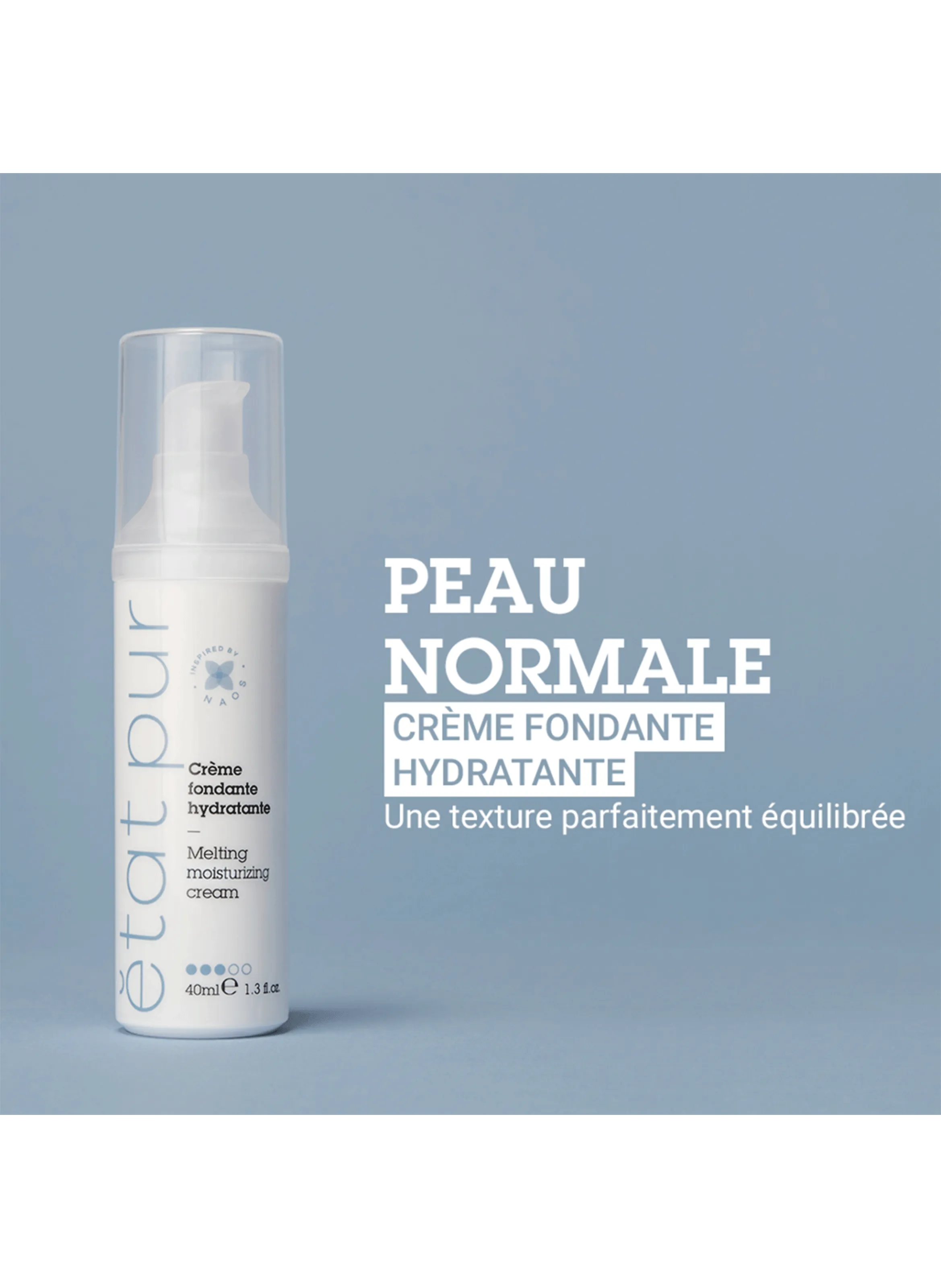 ETAT PUR  Melting moisturizing cream