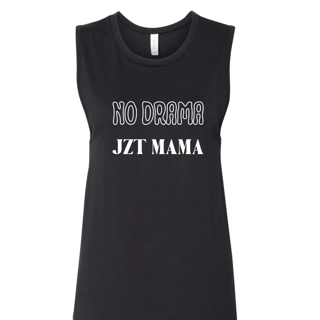 No Drama JZT Mama | Tank