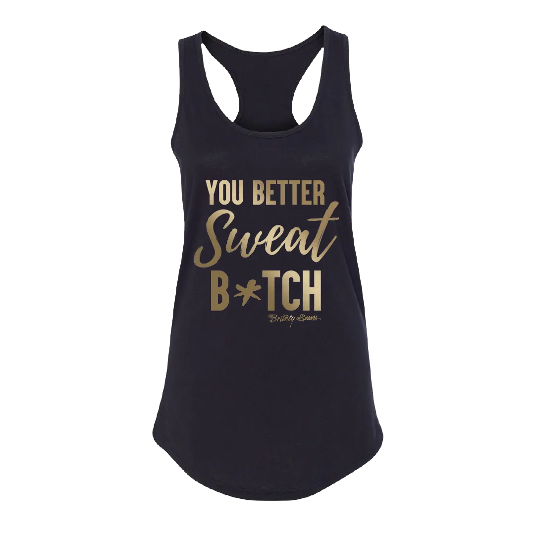 Sweat B*tch Tank